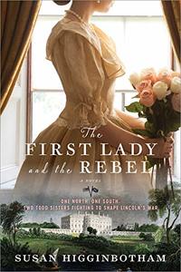 The First Lady and the Rebel