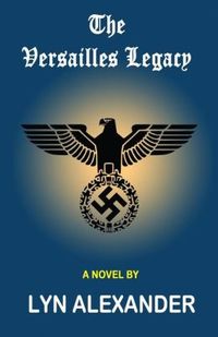 The Versailles Legacy by Lyn Alexander