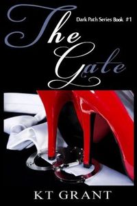 The Gate by KT Grant