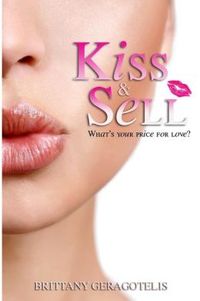 Kiss & Sell by Brittany Geragotelis