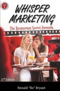 Whisper Marketing: The Restaurant Secret Formula
