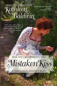 Mistaken Kiss by Kathleen Baldwin