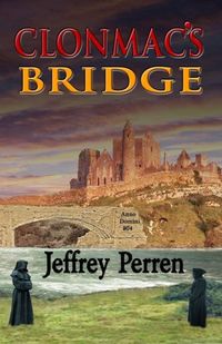 Clonmac's Bridge by Jeffrey Perren
