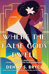 Where the False Gods Dwell