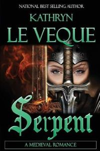 Serpent by Kathryn Le Veque