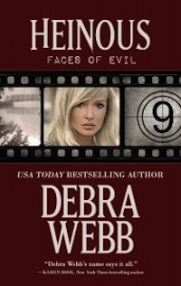 Heinous by Debra Webb