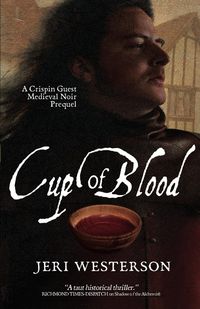 Cup Of Blood by Jeri Westerson