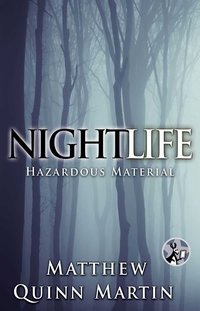 Nightlife Hazardous Material