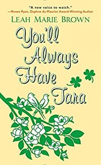 You'll Always Have Tara