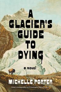 A Glacier's Guide to Dying