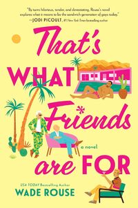 That's What Friends Are For