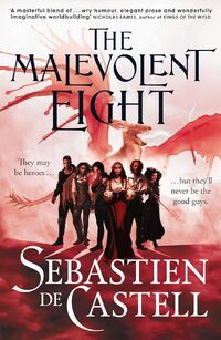 The Malevolent Eight