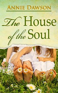 The House of the Soul