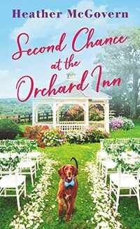 Second Chance at the Orchard Inn