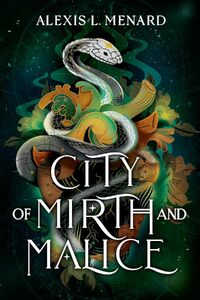 City of Mirth and Malice