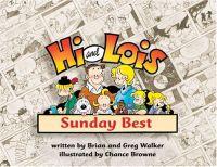 Hi and Lois: Sunday Best by Brian Walker