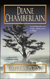 Cypress Point by Diane Chamberlain
