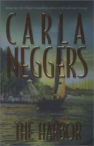 The Harbor by Carla Neggers