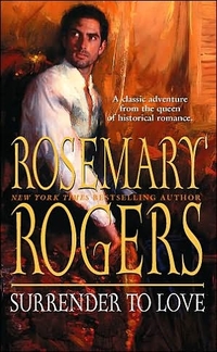 Surrender To Love by Rosemary Rogers