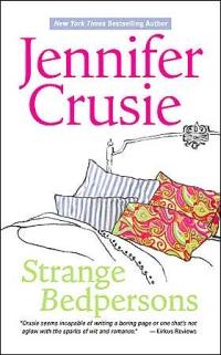 Excerpt of Strange Bedpersons by Jennifer Crusie
