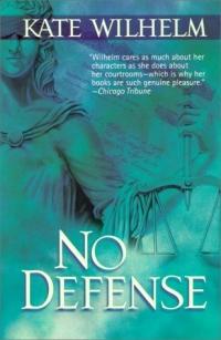 No Defense by Kate Wilhelm