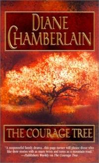 Excerpt of Courage Tree by Diane Chamberlain