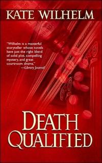 Death Qualified by Kate Wilhelm