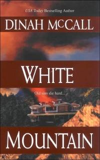 Excerpt of White Mountain by Dinah McCall