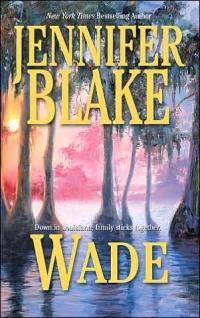 Wade by Jennifer Blake