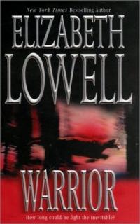 Warrior by Elizabeth Lowell