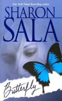 Butterfly by Sharon Sala
