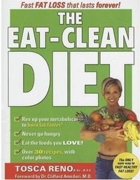 The Eat-Clean Diet by Tosca Reno