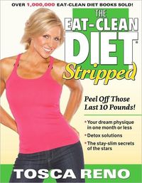 The Eat-Clean Diet Stripped by Tosca Reno