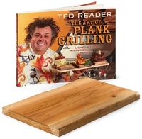 The Art of Plank Grilling by Ted Reader