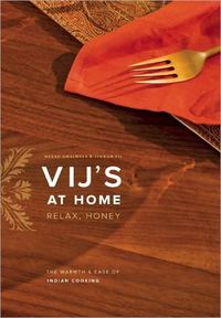 Vij's At Home by Vikram Vij