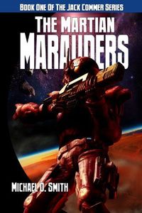 Excerpt of The Martian Marauders by Michael D. Smith