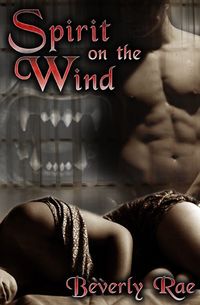 Spirit on the Wind by Beverly Rae