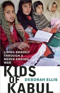 Kids of Kabul by Deborah Ellis