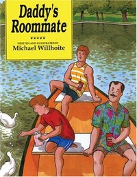Daddy's Roommate by Michael Willhoite