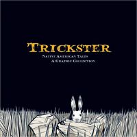 Trickster by Matt Dembicki