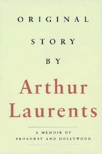 Original Story By by Arthur Laurents