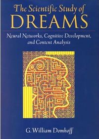 The Scientific Study Of Dreams