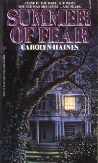 Summer Of Fear by Carolyn Haines