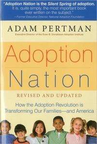 Adoption Nation by Adam Pertman