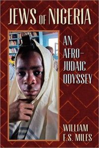 Jews Of Nigeria by William Miles