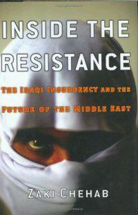 Inside the Resistance by Zaki Chehab