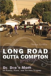 Long Road Outta Compton by Verna Griffin