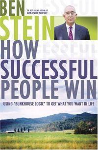 How Successful People Win by Ben Stein