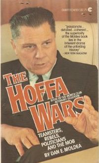 The Hoffa Wars by Dan E. Moldea