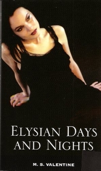 Elysian Days And Nights by M.S. Valentine